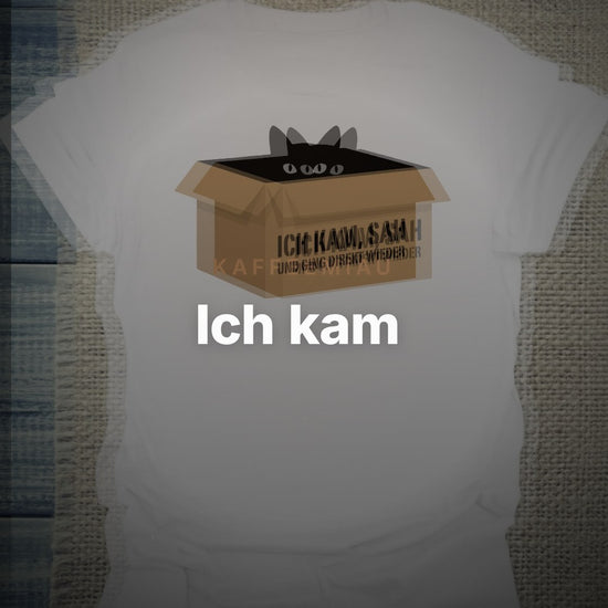 Ich kam, sah - T-Shirt – Clean Showcase