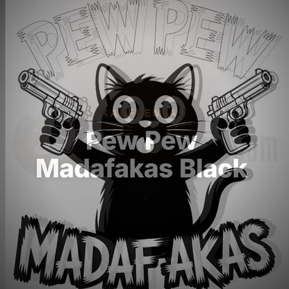 Pew Pew Madafakas Black - T-Shirt – Clean Showcase