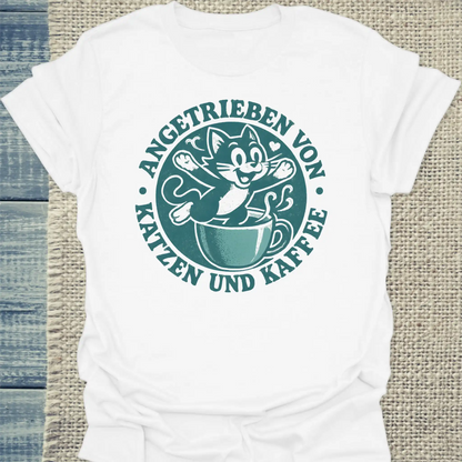 T-Shirt - Angetrieben von Katzen und Kaffee - Unisex - Katze & Kaffee Weiß