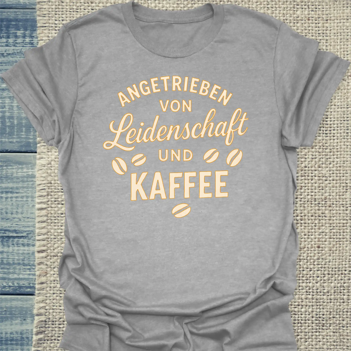 T-Shirt - Angetrieben von Leidenschaft und Kaffee - Unisex - Kaffee Grau
