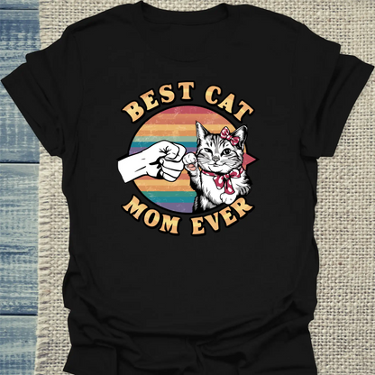 T-Shirt - Best Cat Mom Ever - Unisex - Katze Schwarz