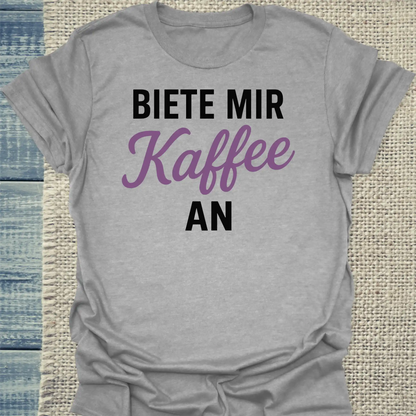 T-Shirt - Biete mir Kaffee an - Unisex - Kaffee Grau