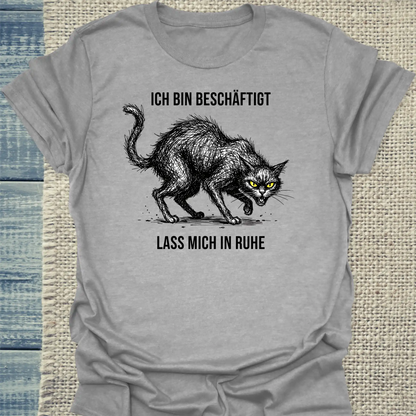 T-Shirt - Bin beschäftigt - Unisex - Katze Grau