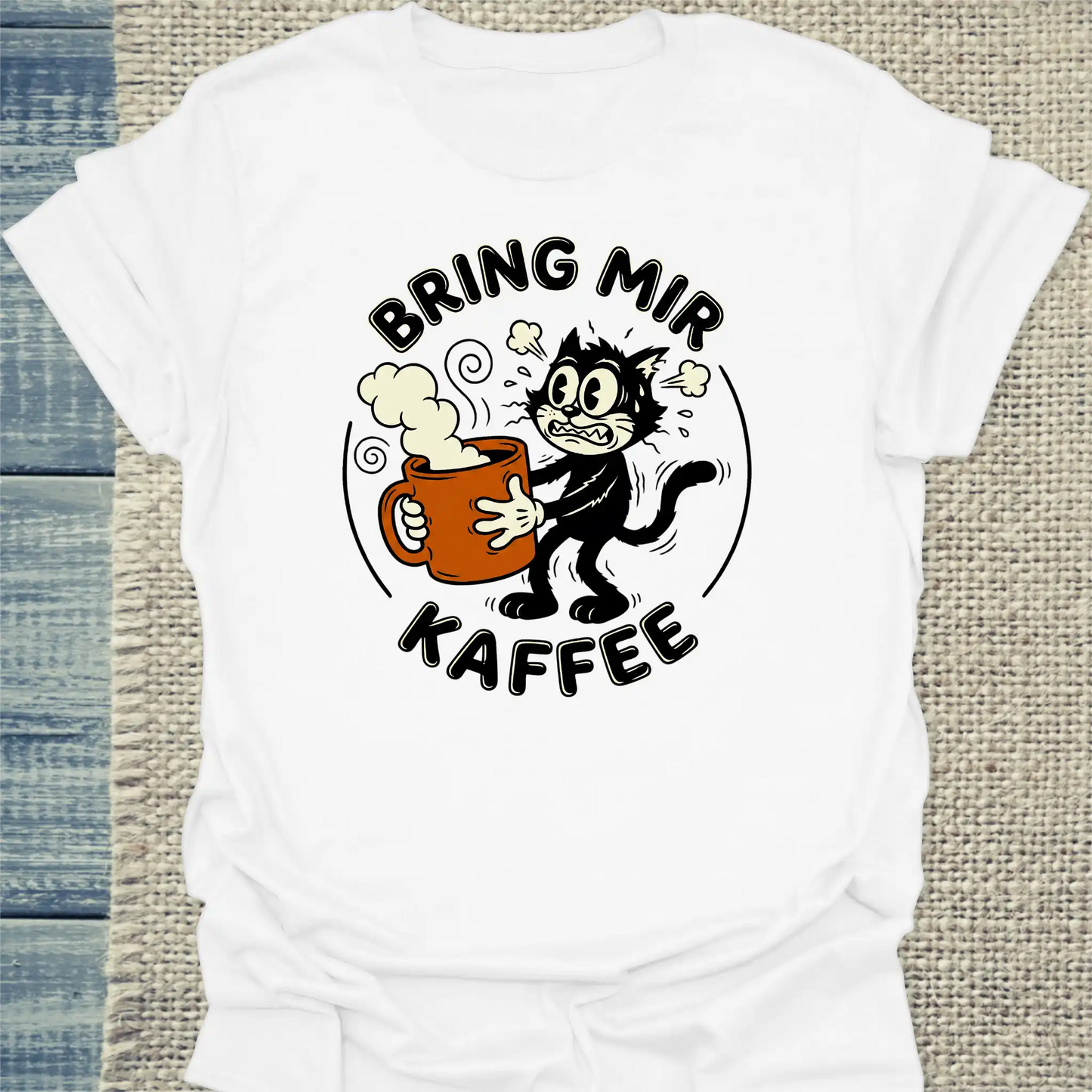 T-Shirt - Bring mir Kaffee - Unisex - Katze, Kaffee Weiß