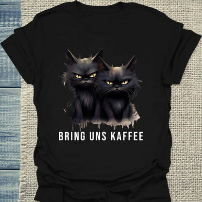 T-Shirt - Bring uns Kaffee - Unisex - Katze & Kaffee Schwarz