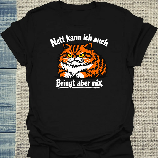 T-Shirt - Bringt aber nix - Unisex - Katze Schwarz