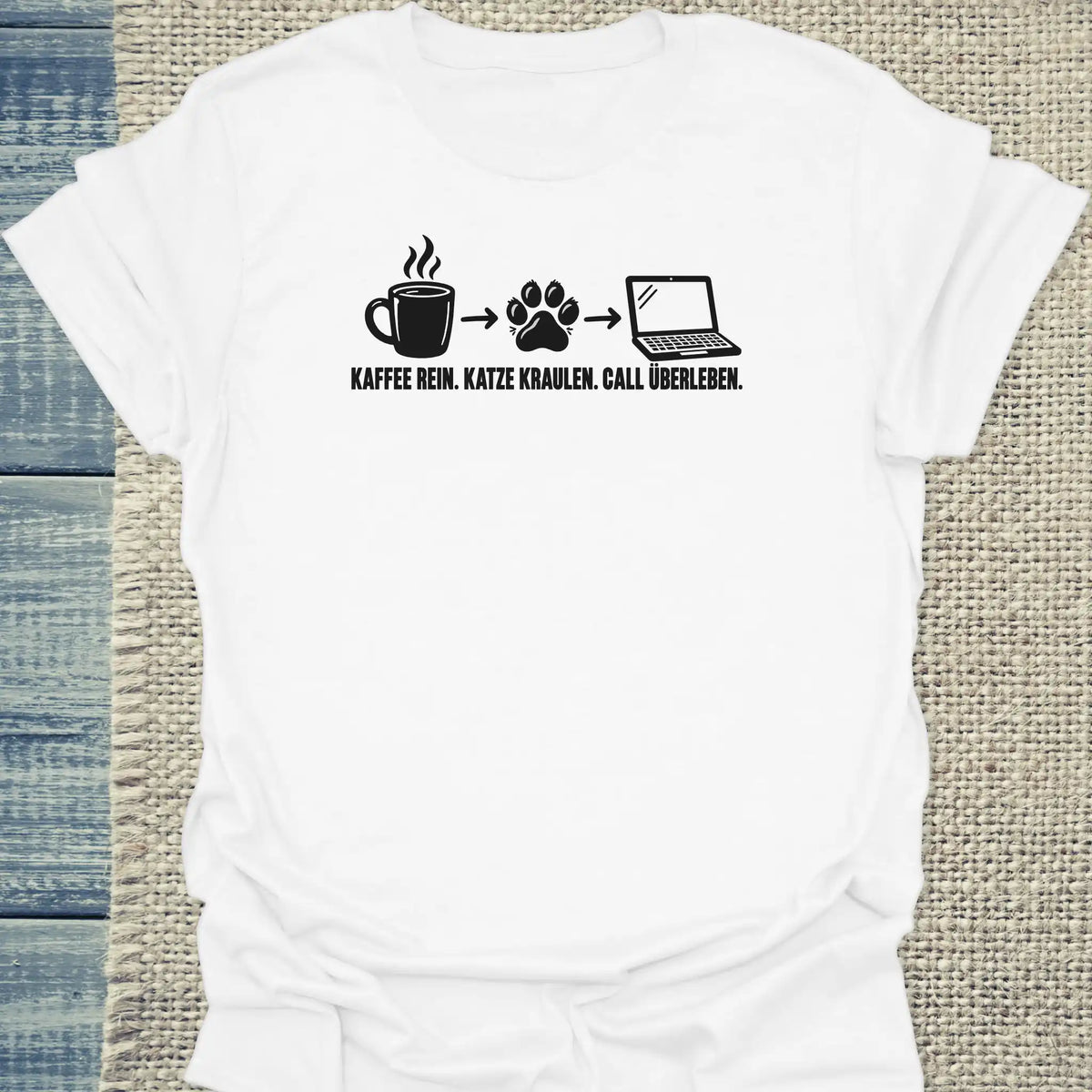T-Shirt - Call überleben - Unisex - Katze & Kaffee Weiß