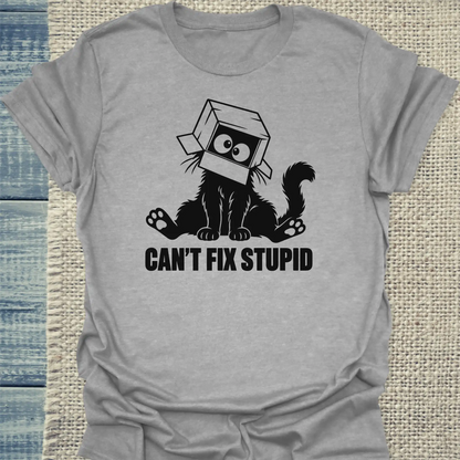 T-Shirt - Can't Fix Stupid - Unisex - Katze Grau