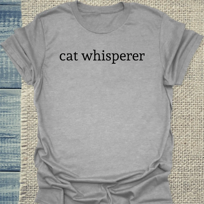 T-Shirt - cat whisperer - Unisex - Katze Grau