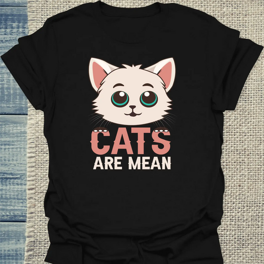 T-Shirt - Cats are mean - Unisex - Katze Schwarz