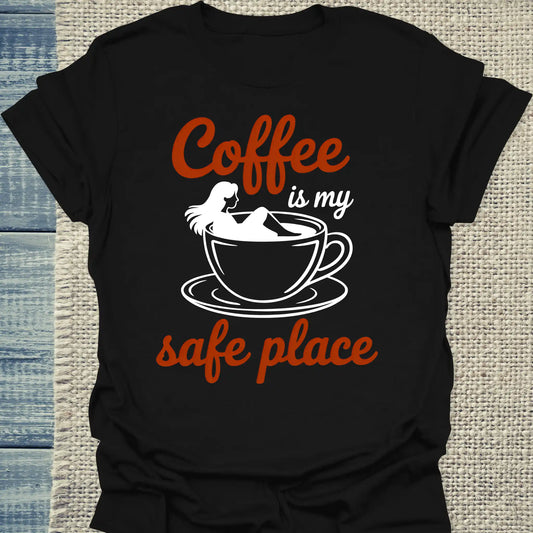 T-Shirt - Coffee is my safe place - Unisex - Kaffee Schwarz