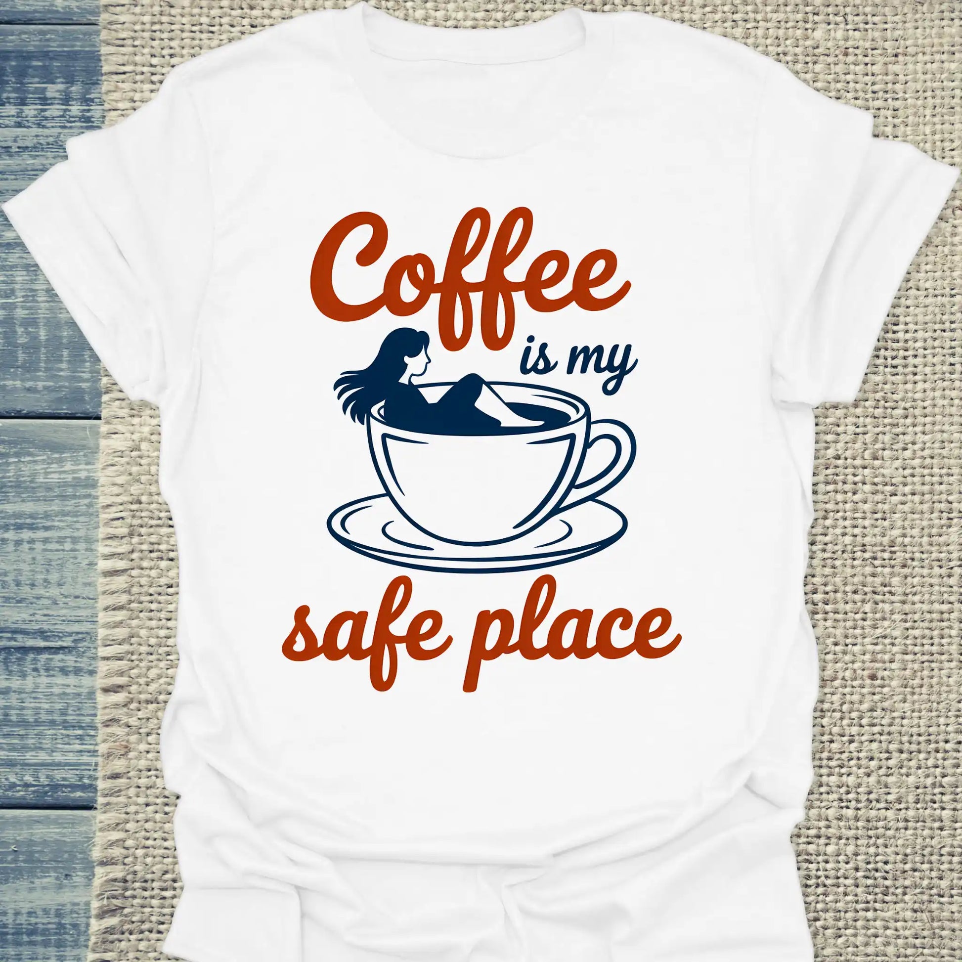 T-Shirt - Coffee is my safe place - Unisex - Kaffee Weiß