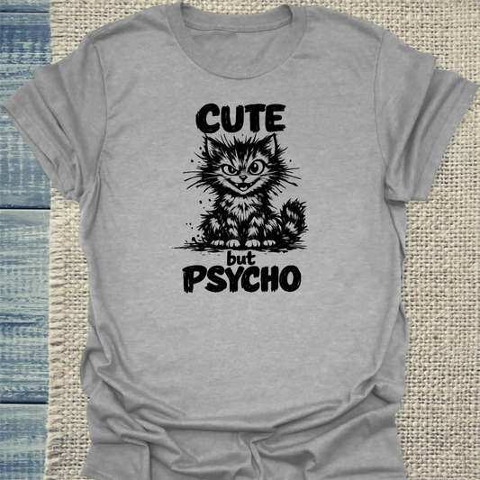 T-Shirt - Cute but Psycho - Unisex - Katze Grau