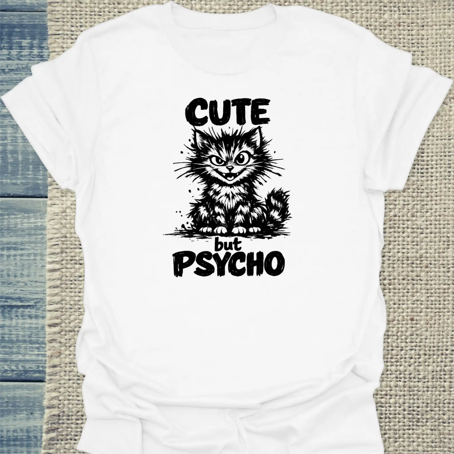 T-Shirt - Cute but Psycho - Unisex - Katze Weiß