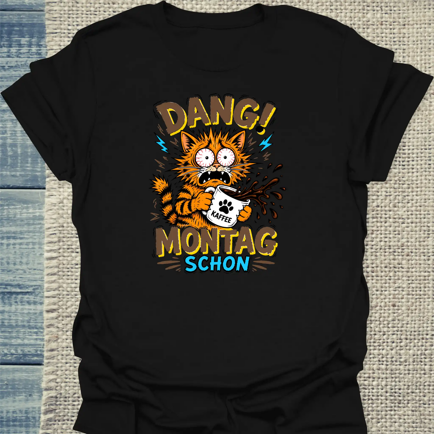 T-Shirt - Dang! Montag schon - Unisex - Katze Schwarz