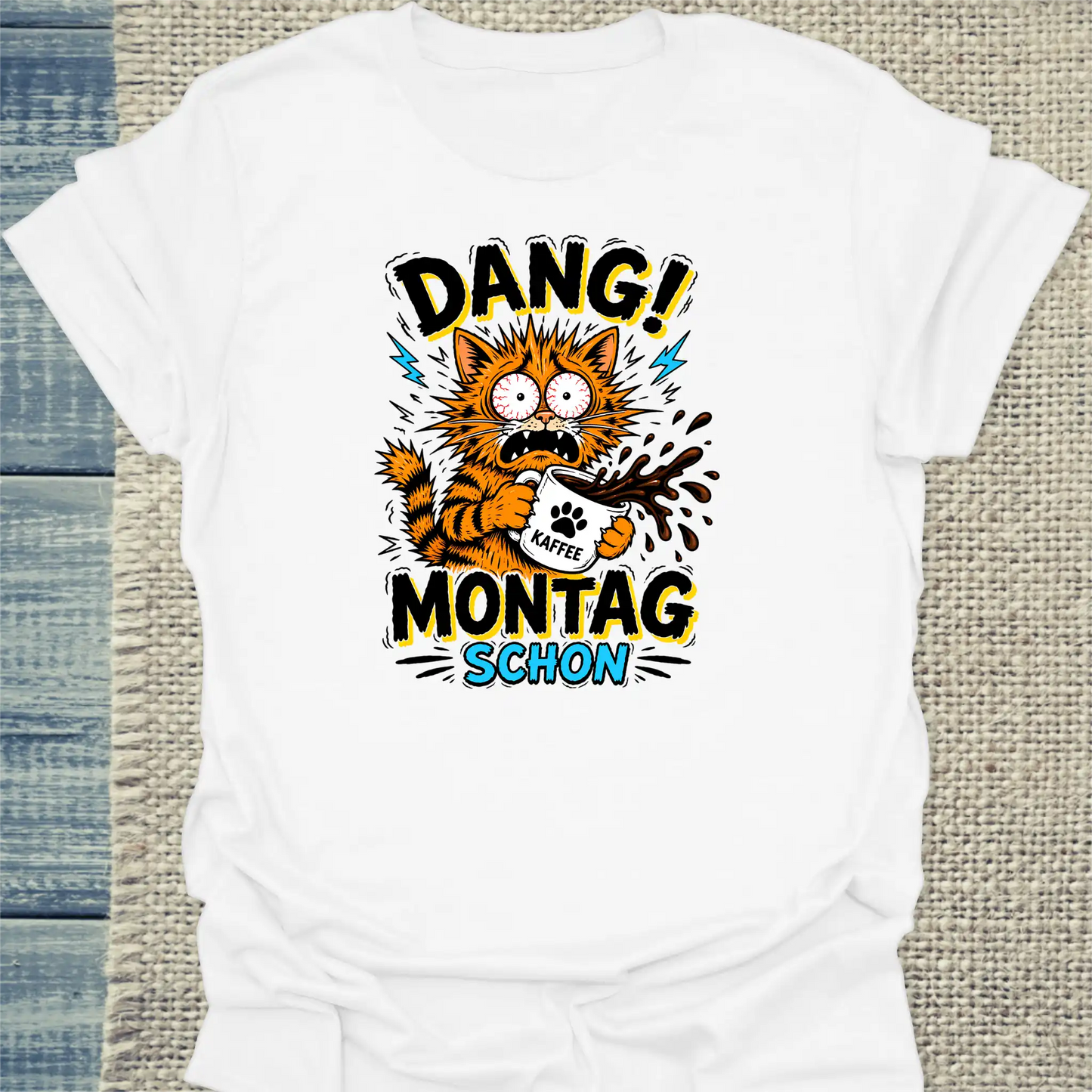 T-Shirt - Dang! Montag schon - Unisex - Katze Weiß