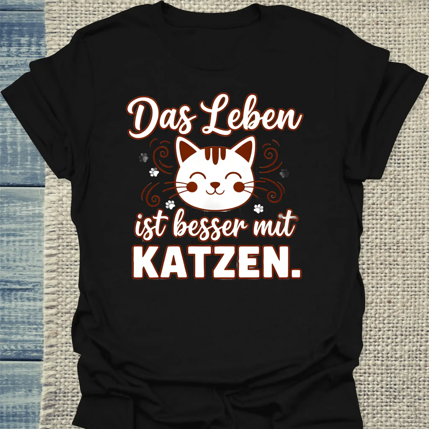 T-Shirt - Das leben ist besser mit Katzen - Unisex - Katze Schwarz