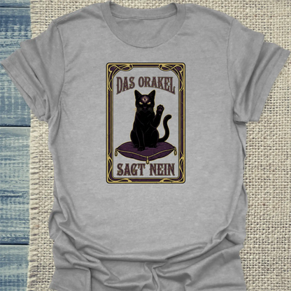 T-Shirt - Das Orakel sagt nein - Unisex - Katze Grau