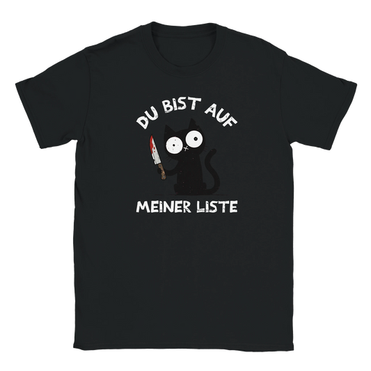 T-Shirt - Du bist auf meiner Liste - Unisex - Katze Schwarz