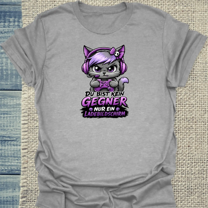 T-Shirt - Du bist kein Gegner - Unisex - Katze Grau