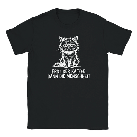 T-Shirt - Erst der Kaffee, Dann die Menschheit - Unisex - Katze & Kaffee Schwarz