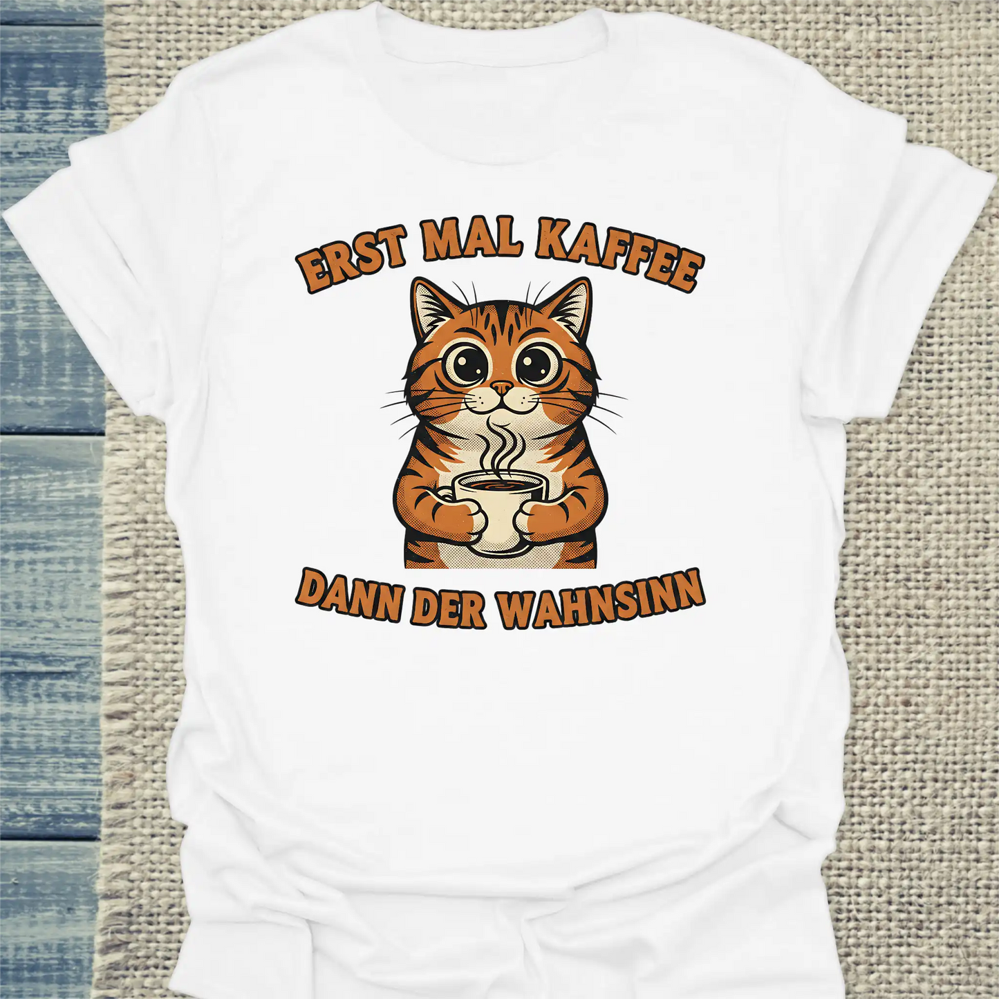T-Shirt - Erst mal Kaffee - Unisex - Katze & Kaffee Weiß
