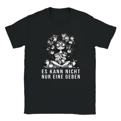 T-Shirt - Es kann nicht nur eine geben - Unisex - Kaffee, Cat Lady Schwarz