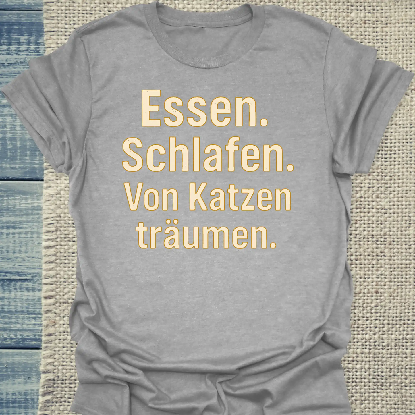T-Shirt - Essen. Schlafen. Von Katzen träumen. - Unisex - Katze grau