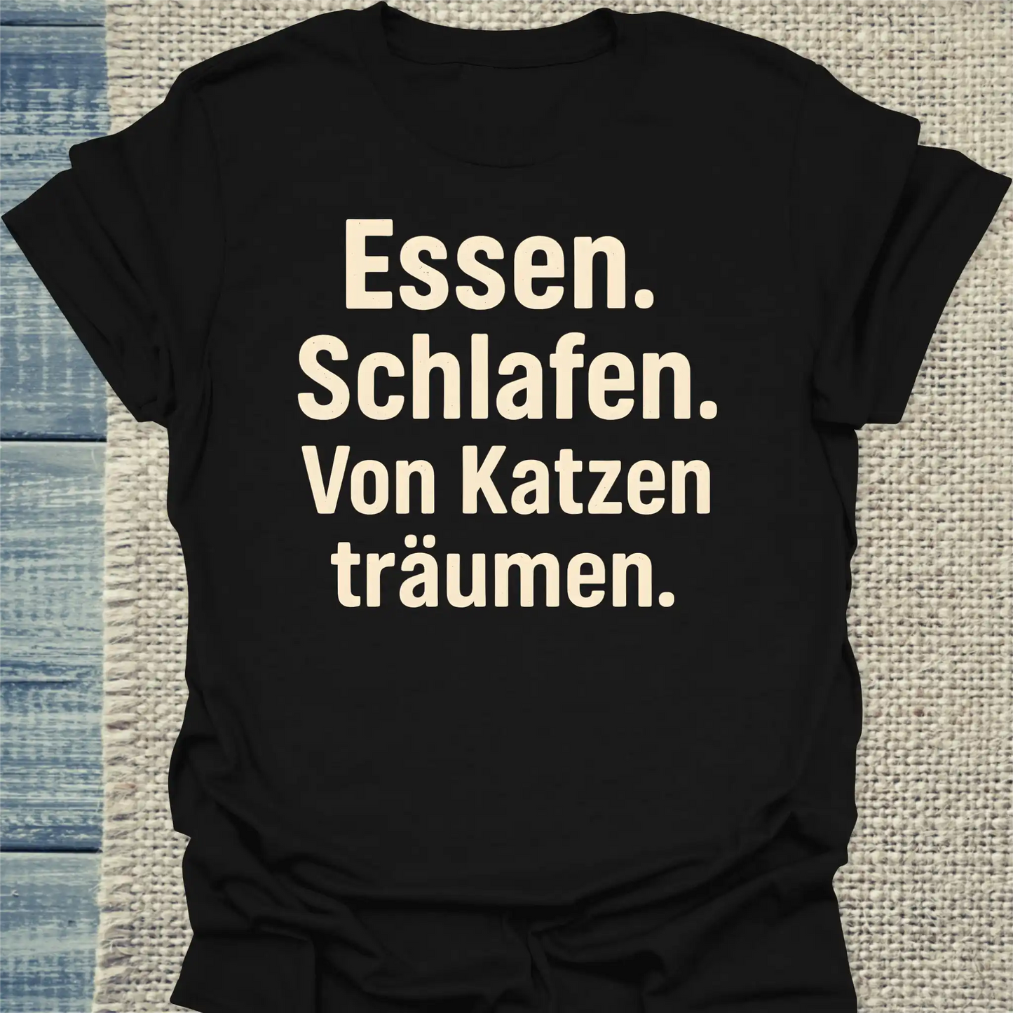 T-Shirt - Essen. Schlafen. Von Katzen träumen. - Unisex - Katze Schwarz