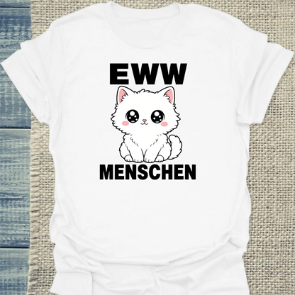 T-Shirt - EWW MENSCHEN - Unisex - Katze & Kaffee Weiß