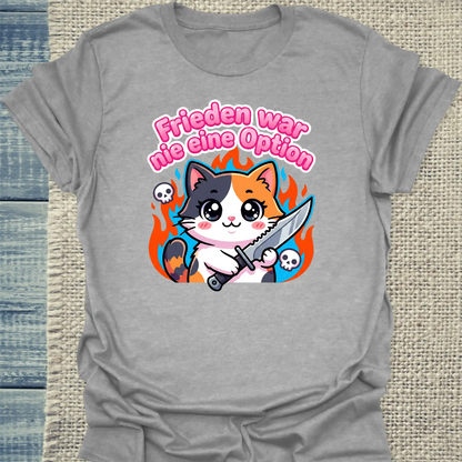 T-Shirt - Frieden war nie eine Option - Unisex - Katze Grau