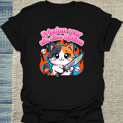 T-Shirt - Frieden war nie eine Option - Unisex - Katze Schwarz