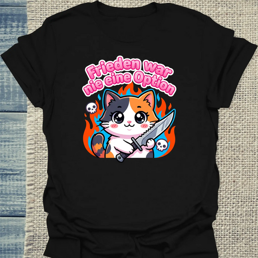T-Shirt - Frieden war nie eine Option - Unisex - Katze Schwarz