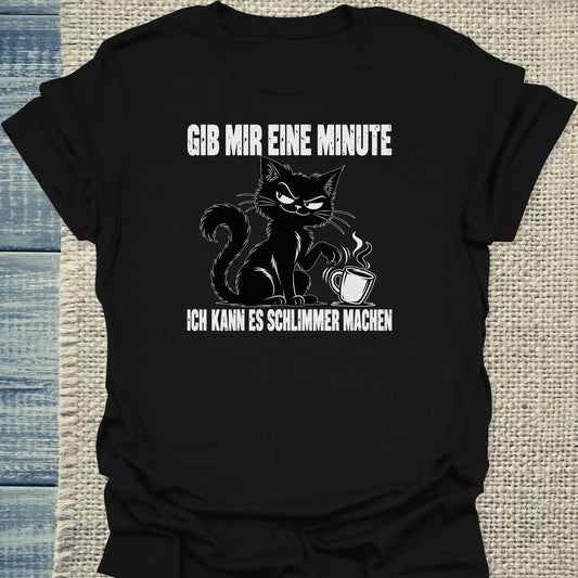 T-Shirt - Gib mir eine Minute - Unisex - Katze & Kaffee Schwarz