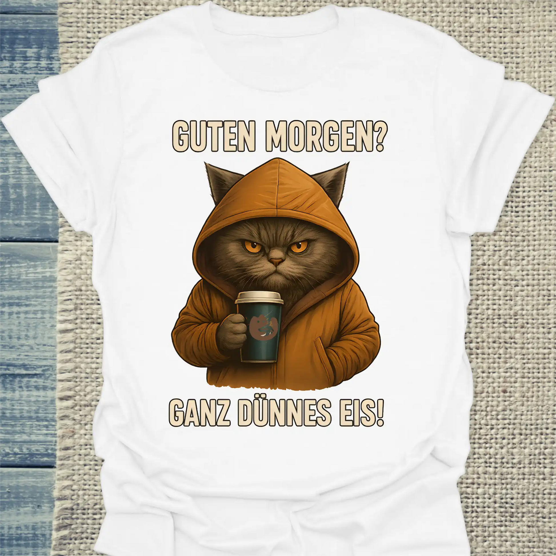 T-Shirt - Guten Morgen? Ganz dünnes Eis! - Unisex - Katze, Kaffee Weiß