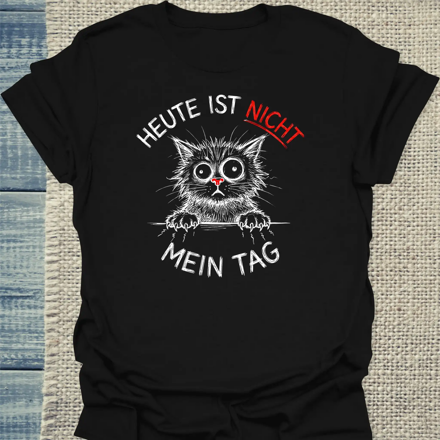 T-Shirt - Heute ist nicht mein Tag - Unisex - Katze Schwarz