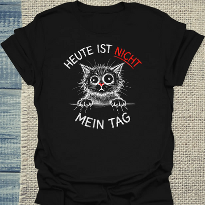 T-Shirt - Heute ist nicht mein Tag - Unisex - Katze Schwarz