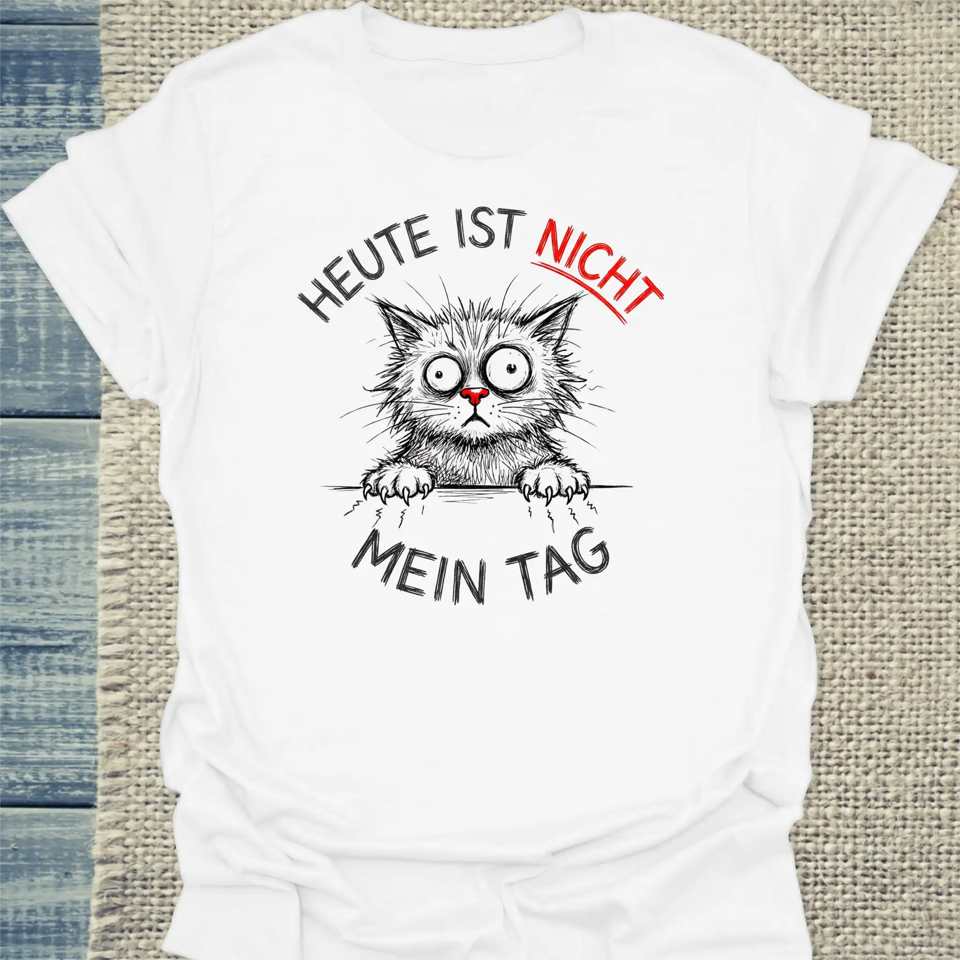 T-Shirt - Heute ist nicht mein Tag - Unisex - Katze Weiß