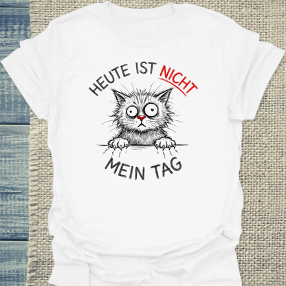 T-Shirt - Heute ist nicht mein Tag - Unisex - Katze Weiß