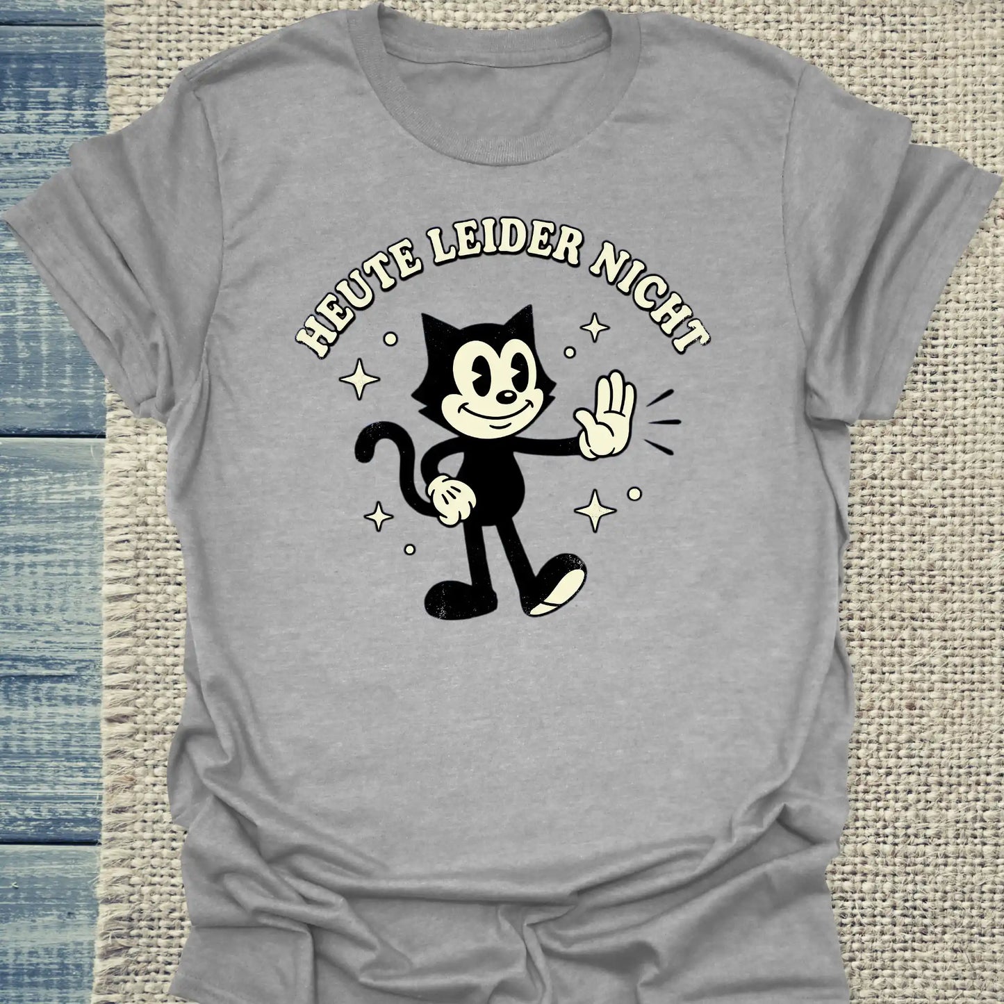 T-Shirt - Heute leider nicht - Unisex - Katze Grau