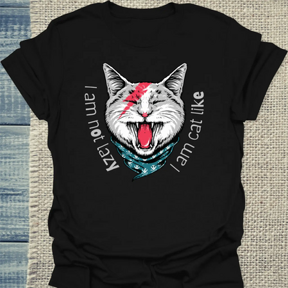 T-Shirt - I am not lazy, I am cat like - Unisex - Katze, Cat Guy Schwarz
