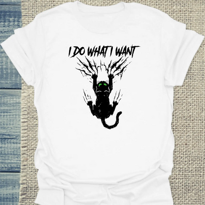 T-Shirt - I do what I want to do - Unisex - Katze Weiß