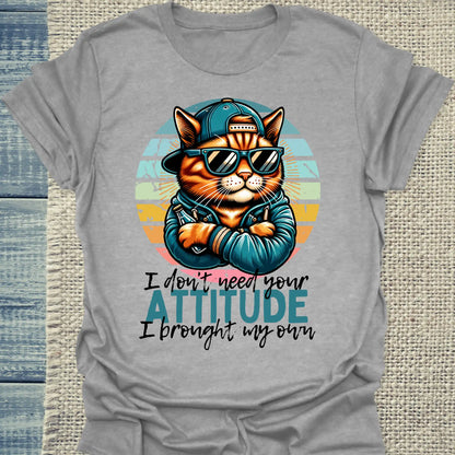 T-Shirt - I Don't Need Your ATTITUDE - Unisex - Katze, Cat Guy Grau