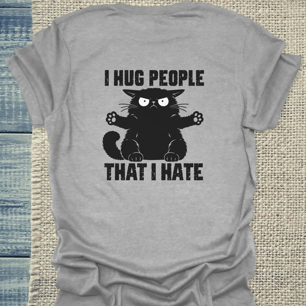 T-Shirt - I Hug People That I Hate - Back - Unisex - Katze, Back Grau