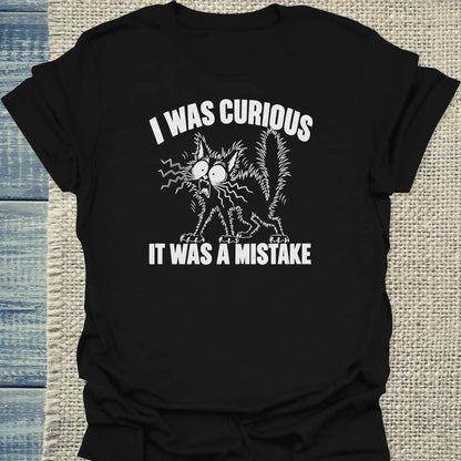 T-Shirt - I was Curious - Unisex - Katze Schwarz