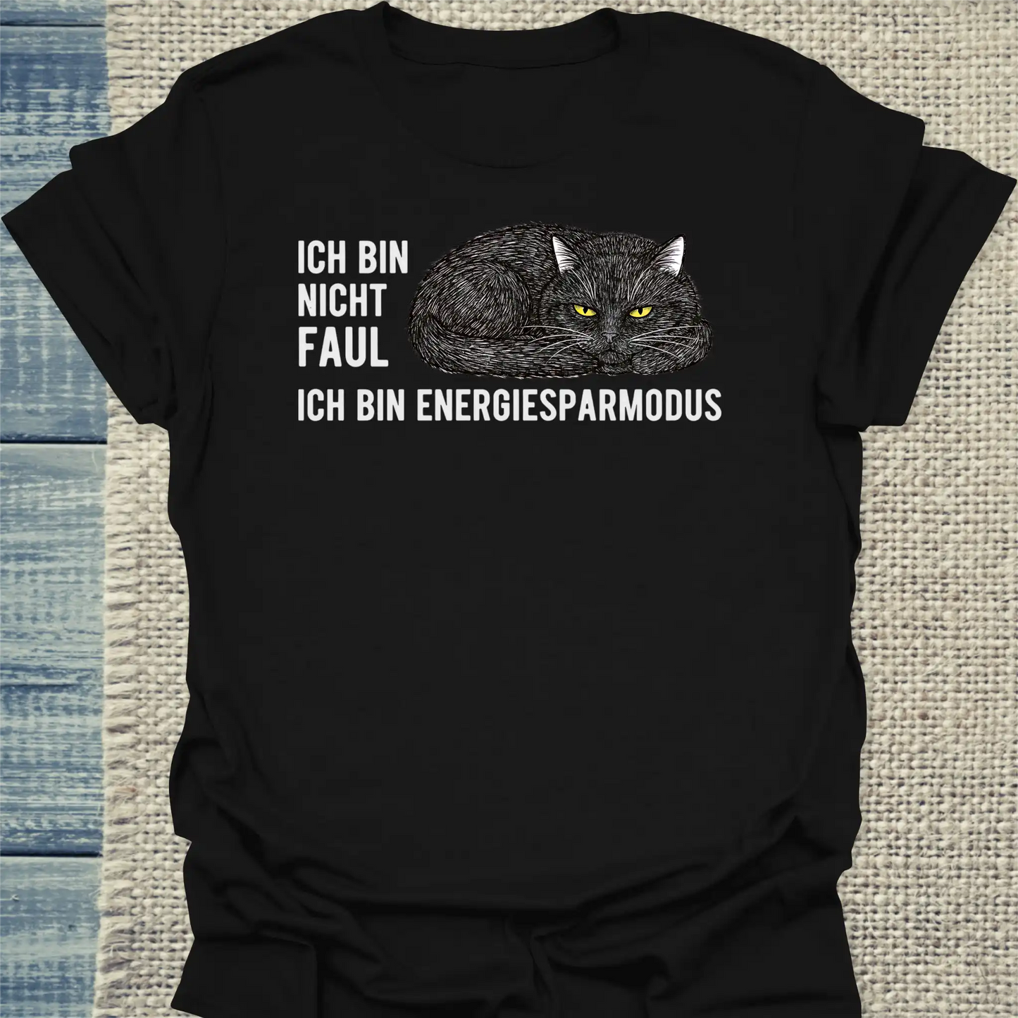 T-Shirt - Ich bin nicht faul, ich bin Energiesparmodus - Unisex - Katze Schwarz