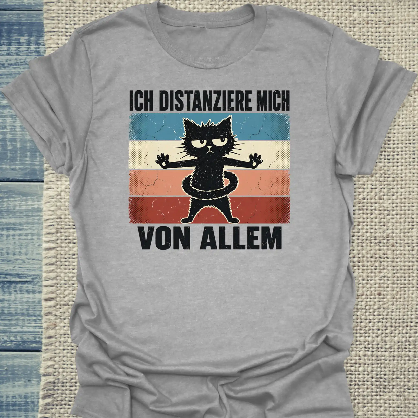T-Shirt - Ich distanziere mich von allem - Unisex - Katze Grau