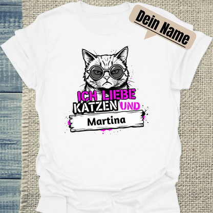 T-Shirt - Ich liebe Katzen und - Unisex - Katze, Personalisiert Weiß