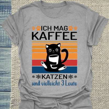 T-Shirt - Ich mag Kaffe und 3 Leute - Unisex - Katze & Kaffee Grau