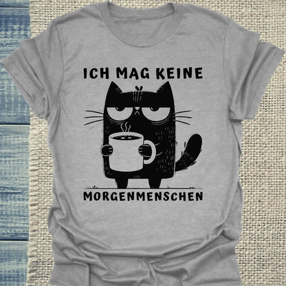 T-Shirt - Ich mag keine Morgenmenschen - Unisex - Katze & Kaffee Grau